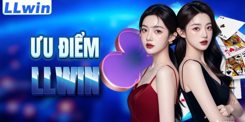 LLWIN RRQBET99 – Trang Game Chính Thức > Tham Gia Sảnh Casino Mới Nhất 11 Lợi thế nổi trội của thương hiệu LLWIN